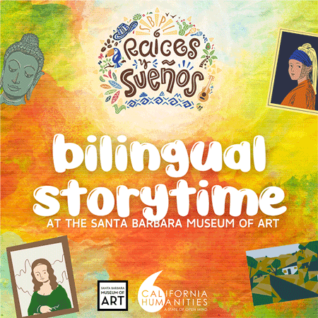 colorful graphic promoting "bilingual storytime at the santa barbara museum of art" in text and colorful imagery including illustrations and renders of paintings and sculptures