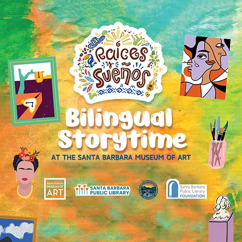 colorful graphic with text promoting Bilingual Storytime at the santa barbara museum of art